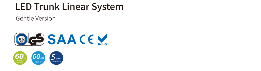 LED ট্রাঙ্ক লিনিয়ার সিস্টেম Gentle ইইউ